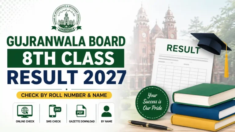 Gujranwala Board 8th Class Result 2027